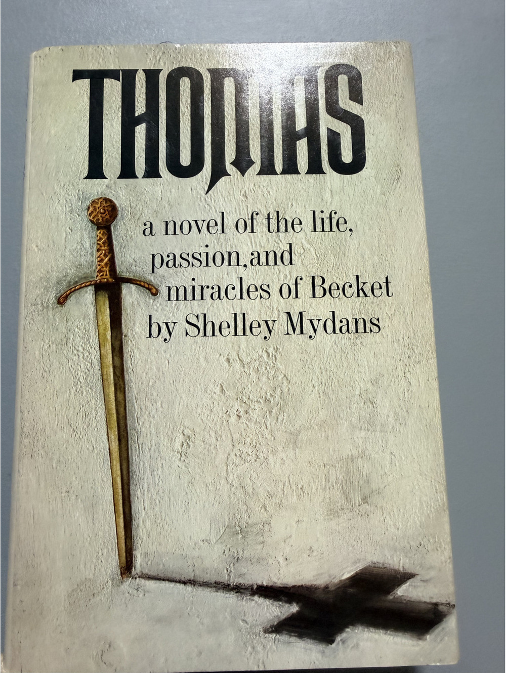 Thomas Shelley Mydans 1965 1st Ed Thomas Becket Medieval England Fiction HC Book